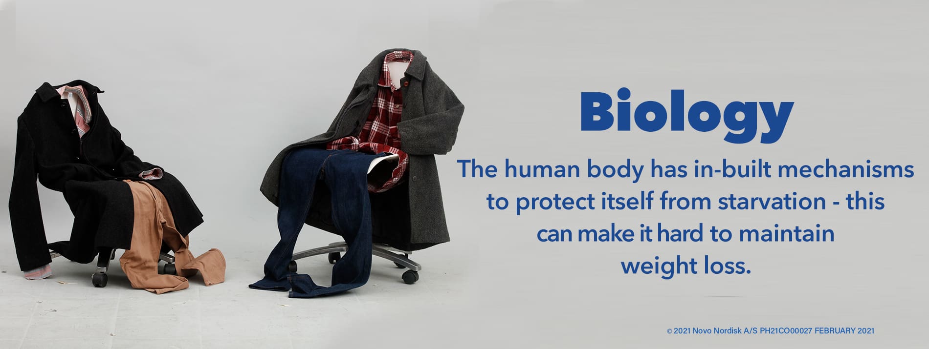 Biology - the human body has in-built mechanisms to protect itself from starvation - this can make it hard to maintain weight loss.
