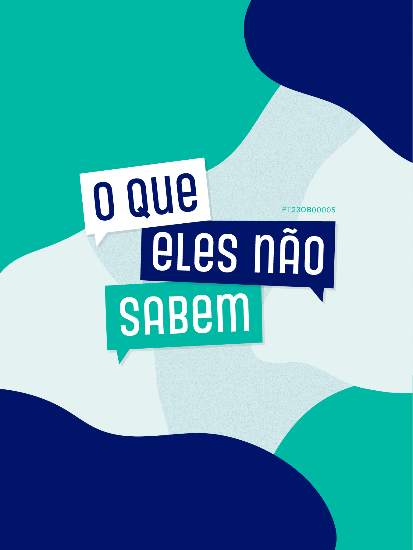 O que eles não sabem