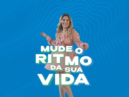 Mude o ritmo da sua vida